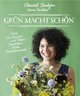 Grün macht schön