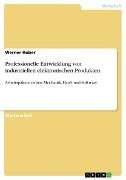 Professionelle Entwicklung von industriellen elektronischen Produkten