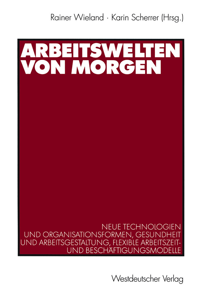 Arbeitswelten von morgen