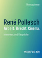 René Pollesch - Arbeit. Brecht. Cinema