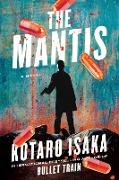 Mantis : A Novel