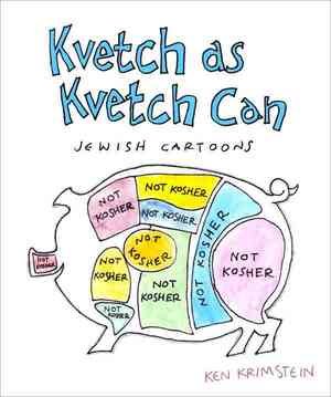 Kvetch As Kvetch Can