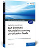 SAP S/4HANA Financial Accounting Certification Guide