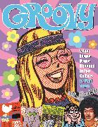 Groovy: When Flower Power Bloomed in Pop Culture