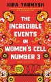 The Incredible Events in Women's Cell Number 3