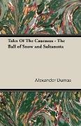 Tales of the Caucasus - The Ball of Snow and Sultanetta