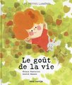 Le goût de la vie