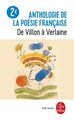 Anthologie de la poésie française : de Villon à Verlaine