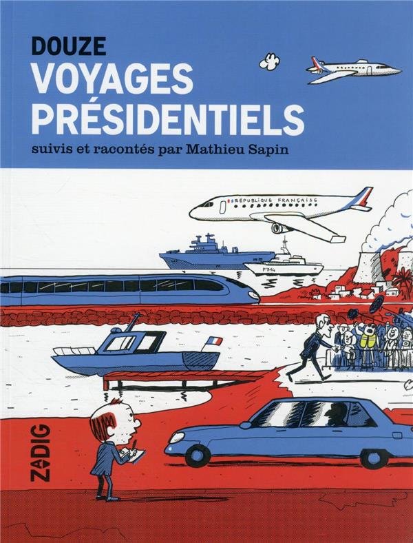 Douze voyages présidentiels