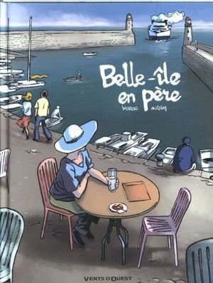 Belle-Ile en père