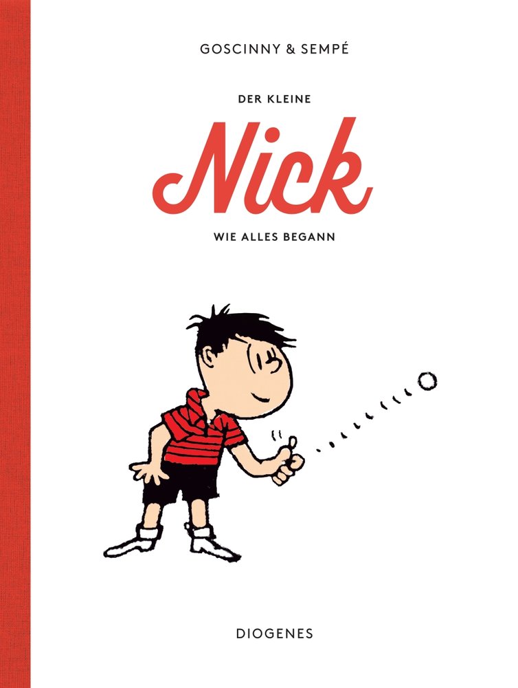 Der kleine Nick. Wie alles begann