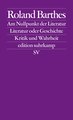 Am Nullpunkt der Literatur. Literatur oder Geschichte. Kritik und Wahrheit