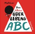 Das kleine Überlebens-ABC