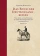 Das Buch der Deutschlandreisen