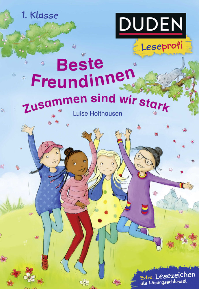 Duden Leseprofi - Beste Freundinnen - zusammen sind wir stark, 1. Klasse