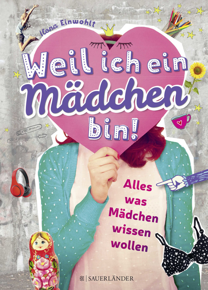 Weil ich ein Mädchen bin!