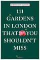 111 Gardens in London That You Shouldn't Miss