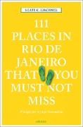 111 Places in Rio de Janeiro That You Must Not Miss