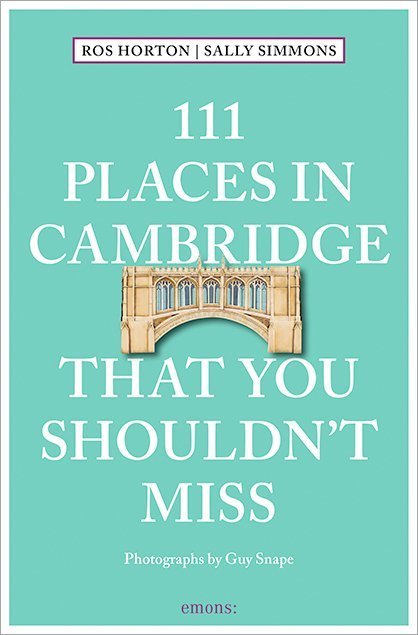 111 Places in Cambridge That You Shouldn't Miss