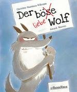 Der böse liebe Wolf