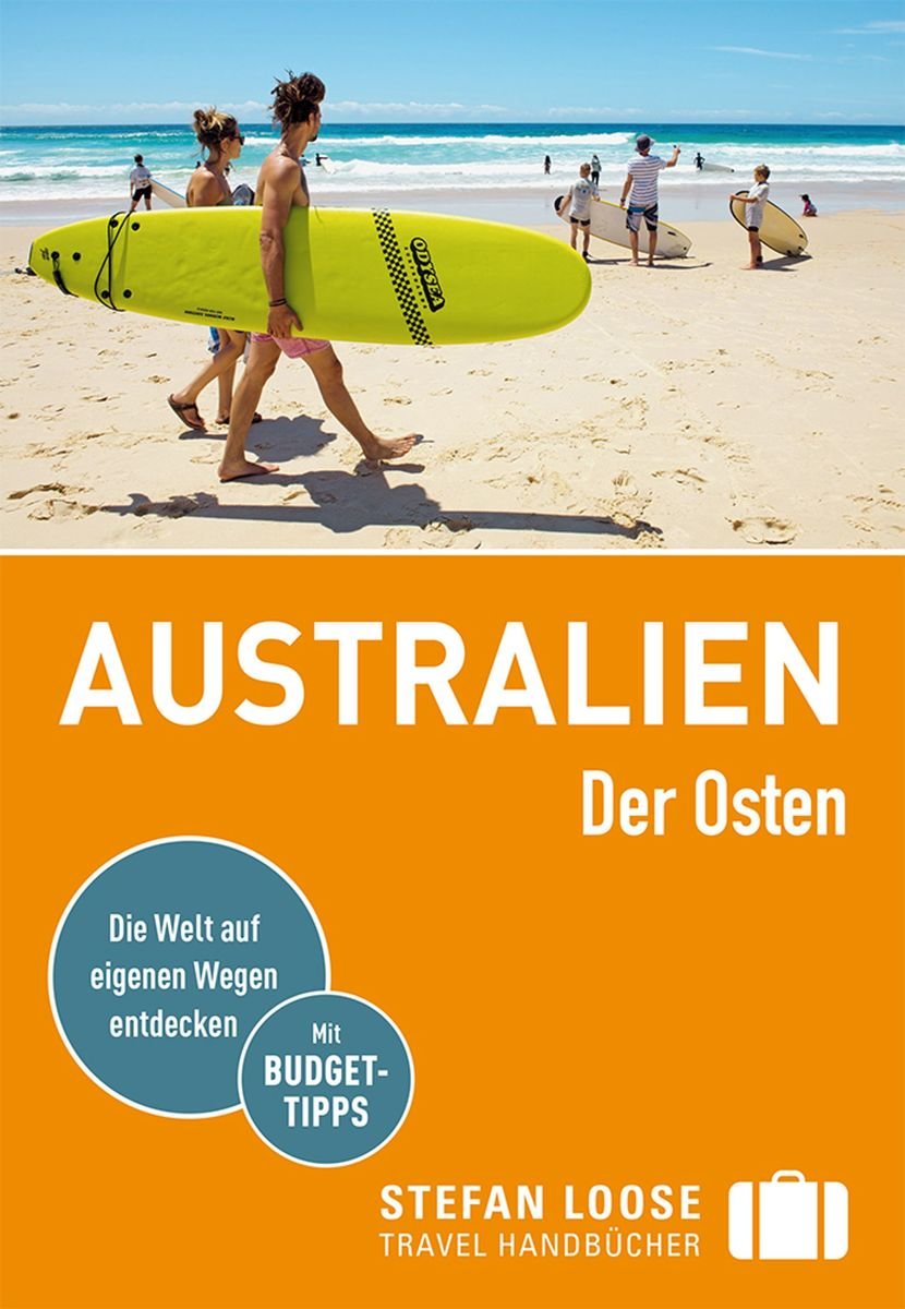 Stefan Loose Reiseführer Australien, Der Osten