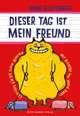 dieser tag ist mein freund