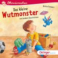 Das kleine Wutmonster und andere Geschichten