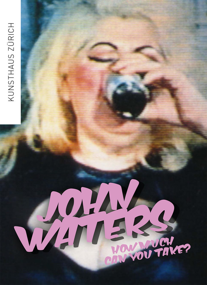 John Waters - How Much Can You Take?