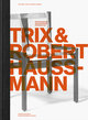 Trix und Robert Haussmann