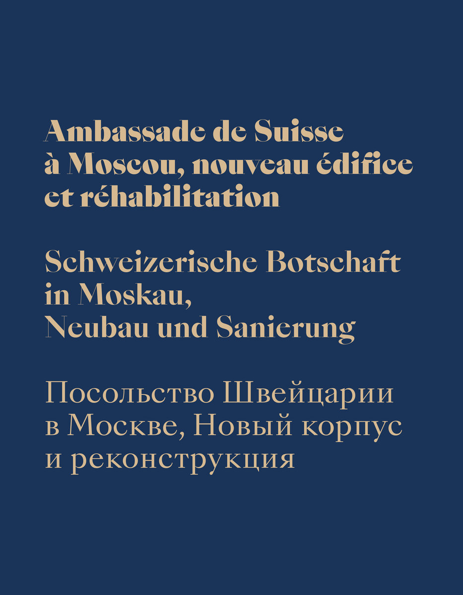 Schweizerische Botschaft in Moskau