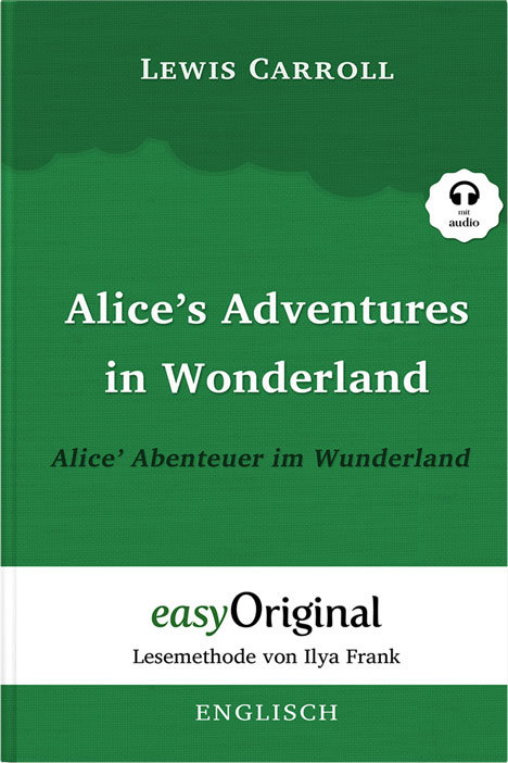 Alices Adventures in Wonderland / Alice Abenteuer im Wunderland Softcover (Buch