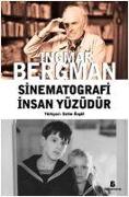 Sinematografi Insan Yüzüdür